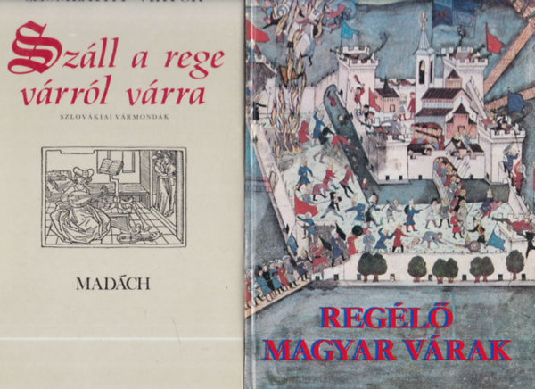 Regl magyar vrak + Szll a rege vrrl vrra