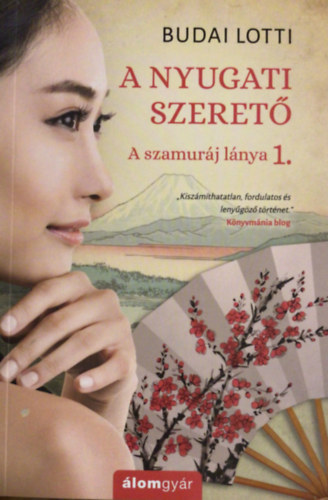 Budai Lotti - A nyugati szeret - A szamurj lnya 1.
