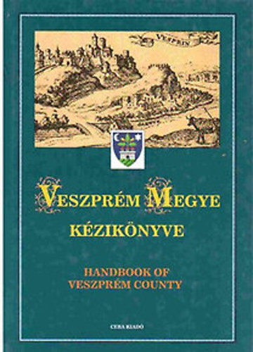 Veszprm megye kziknyve I-II. (Magyarorszg megyei kziknyvei 18.)