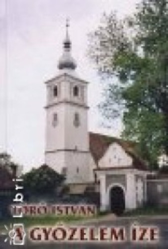 T�r� Istv�n - A gy�zelem �ze