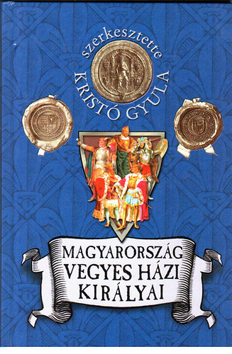 Magyarorszg vegyes hzi kirlyai (1301-1526)