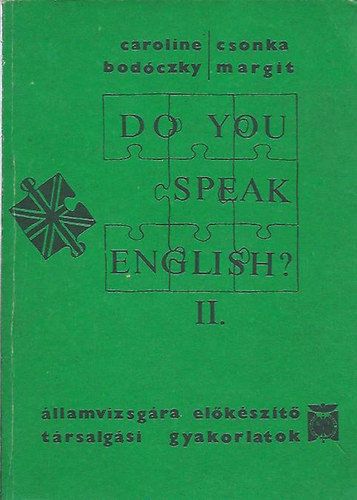 Do you speak english? II.
