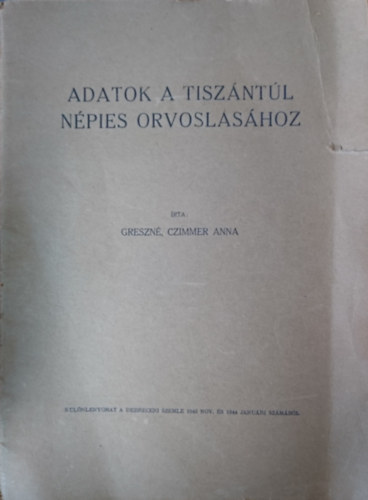 Adatok a tiszntli npies orvoslshoz