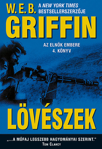 W. E. B. Griffin - Lvszek - Az elnk embere 4.