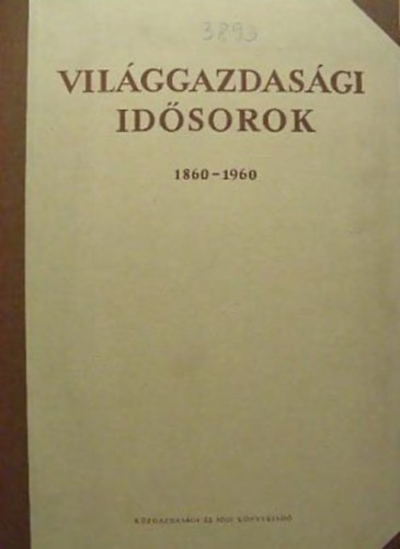 Vilggazdasgi idsorok 1860-1960