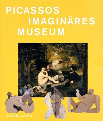 Markus Müller (herausg.) - Picassos Imaginäres Museum