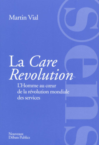 Martin VIAL - The Care Revolution