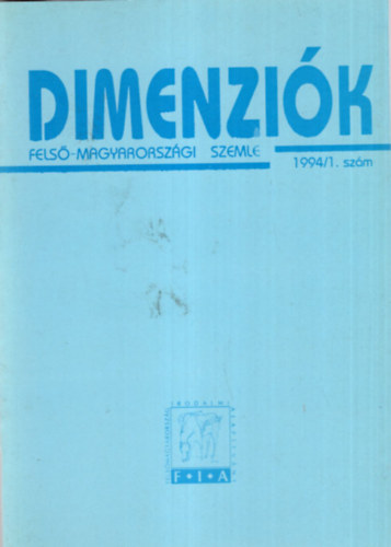 Aradi Mria, Ban Istvn  (szerk.) Viga Gyula (szerk.) - Dimenzik - Fels-magyarorszgi Szemle 1994/1. szm
