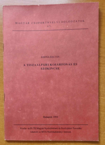 A tiszaalp�ri kos�rfon�s �s sz�kincse