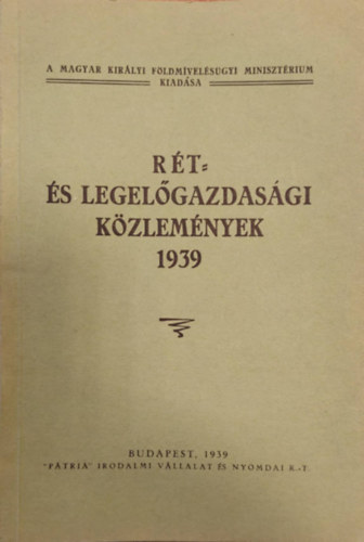 R�t-�s Legel�gazdas�gi K�zlem�nyek 1939