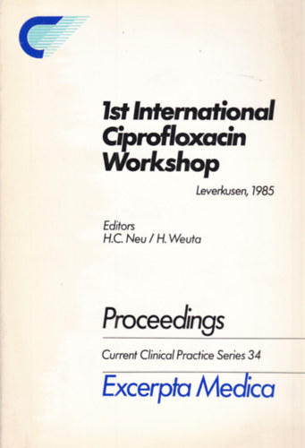 1st International Ciprofloxacin Workshop