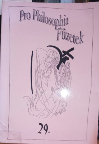 Pro Philosophia f�zetek 29. - A kult�ra ligete