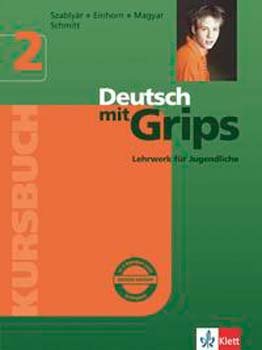 Deutsch mit Grips 2 - Kursbuch (tanknyv)