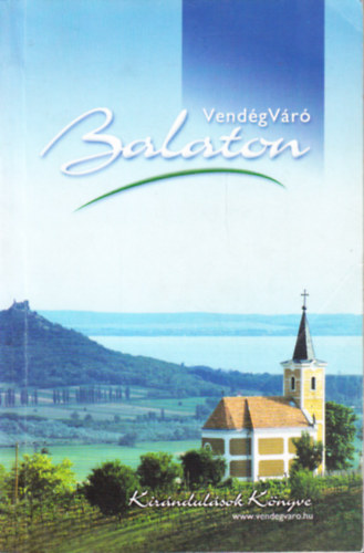 Balaton - Vend�gV�r�