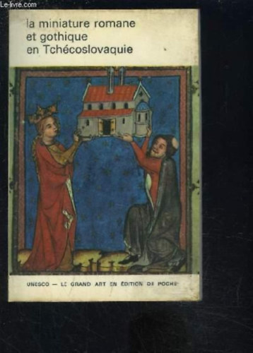 La miniature romane et gothique en tchcoslovaquie