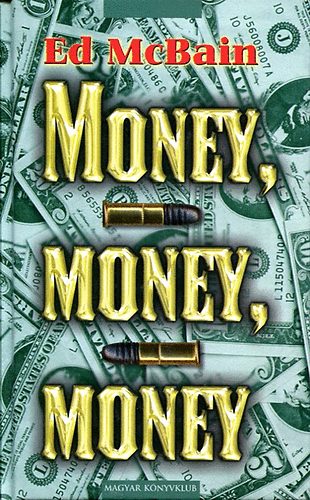 Ed McBain - Money, money, money