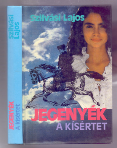 A k�s�rtet (Jegeny�k 3.)