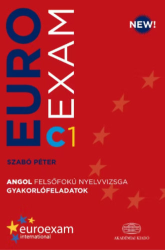 Euro Exam Angol felsfok nyelvvizsga gyakorlfeladatok