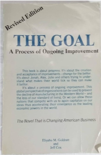 Jeff Cox Eliyahu M. Goldratt - The Goal. A Process of Ongoing Improvement
