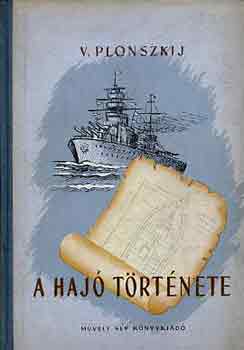 A haj� t�rt�nete