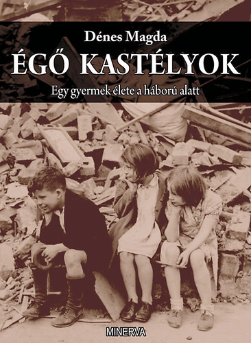 g kastlyok - Egy gyermek lete a hbor alatt