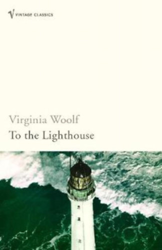 Virginia Woolf - To the Lighthouse