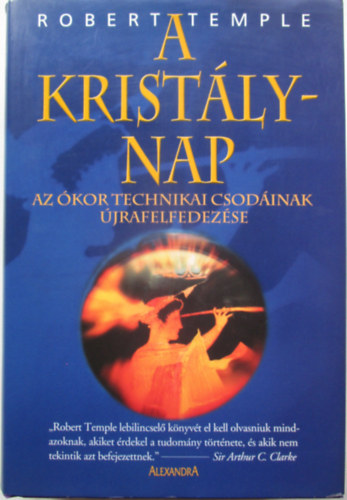 A kristlynap - Az kor technikai csodinak jrafelfedezse