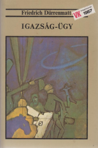 Friedrich D�rrenmatt - Igazs�g-�gy