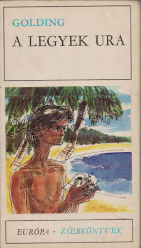 A legyek ura (Eur�pa zsebk�nyvek)