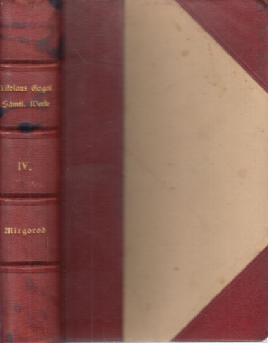 Nikolaus Gogol - Mirgorod (Sammtliche werke IV.)
