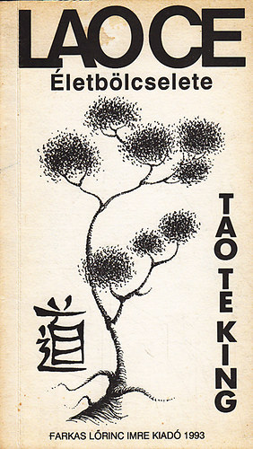 Laoce letblcselete (Tao-Te-King)