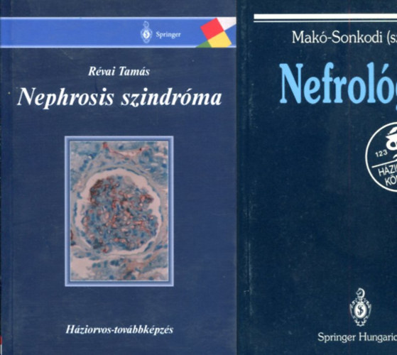 2 db orvosi szakk�nyv: Nephrosis szindr�ma - Nefrol�gia