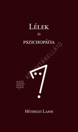 L�lek �s pszichop�tia