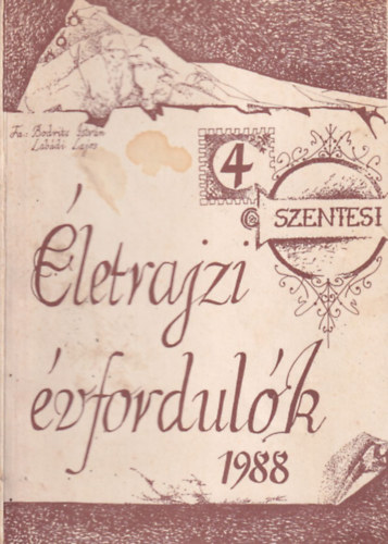 Szentesi �letrajzi �vfordul�k 4. 1988