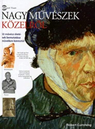 Robert Cumming - Nagy mvszek kzelrl