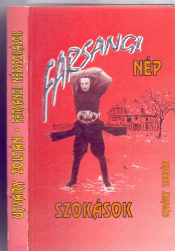 Farsangi npszoksok (Fotkkal, rajzokkal, kottkkal)