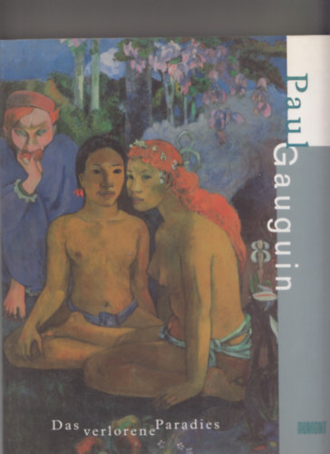 Museum Folkwang - Paul Gauguin: Das verlorene paradies