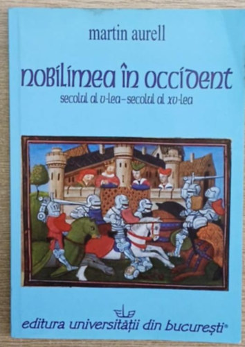 Nobilimea in Occident (secolul al V-lea - secolul al XV-lea) (A nemessg nyugaton - V-XI. szzad)