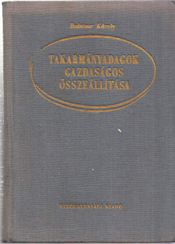 Takarm�nyadagok gazdas�gos �ssze�ll�t�sa