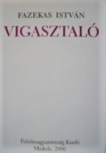 Vigasztal