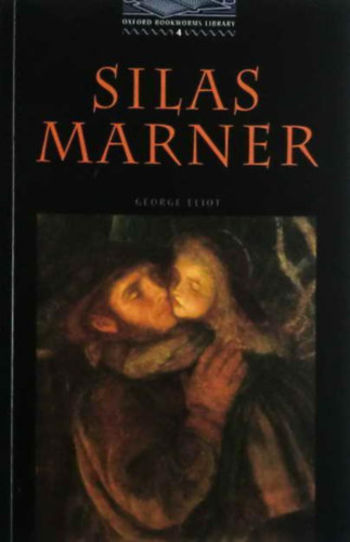 George Eliot - Silas Marner (OBW 4)