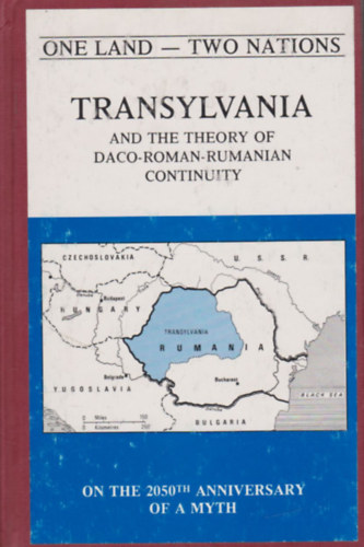 Transylvania and the theory of Daco-Roman-Romaninan continuity