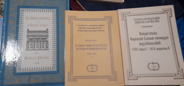 3 db knyv: Nyregyhza az ezredik vben, Levltri kiadvnyok: Szatmr Vrmegye kzgylsi jegyzknyveinek regeszti 1629-1634., Regesztk Szatmr vrmegyei jegyzknyvbl 1593. mjus 1- 1616. augusztus 6.