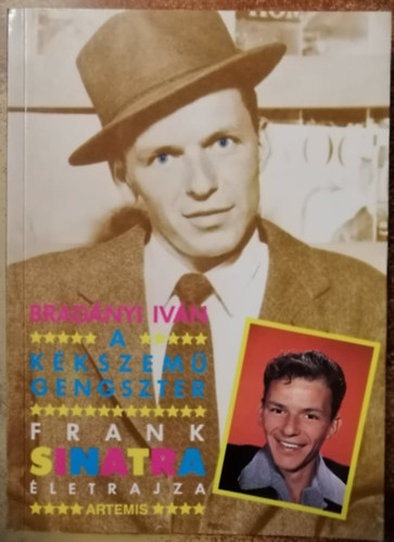 A kkszem gengszter (Frank Sinatra letrajza)