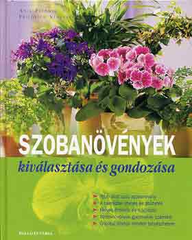 Szoban�v�nyek kiv�laszt�sa �s gondoz�sa