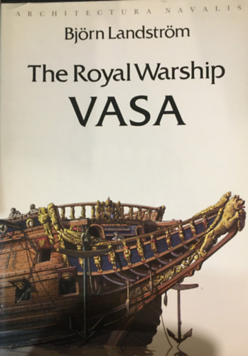 The Royal Warship - Vasa