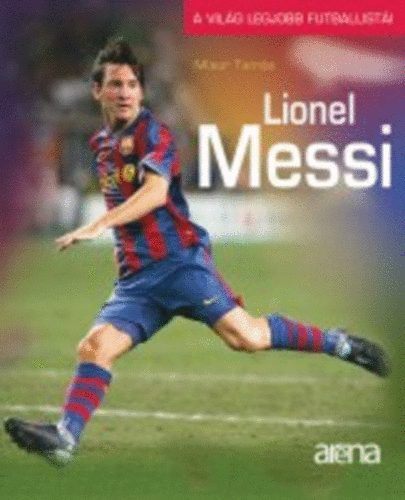 Misur Tams - Lionel Messi
