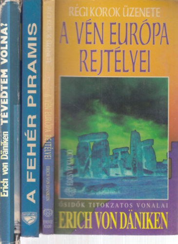 3 db. ufol�gia (A v�n Eur�pa rejt�lyei + A feh�r piramis + T�vedtem volna?)