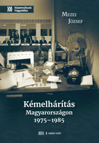 Kmelhrts Magyarorszgon 1975-1985