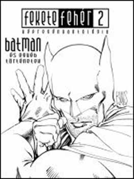 Bayer Antal  (szerk.) - Batman s egyb trtnetek